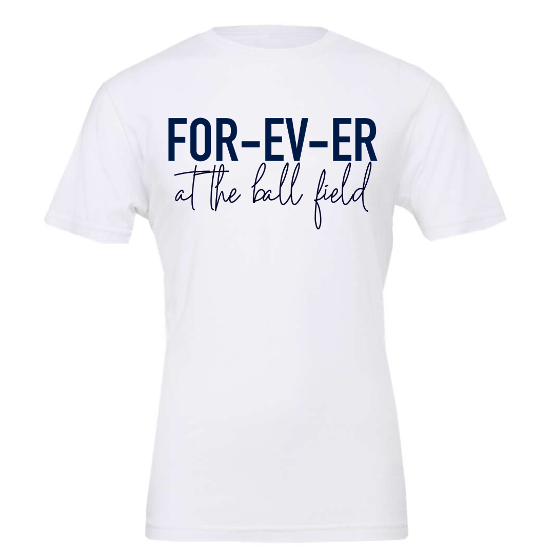 FOR-EV-ER at the ball field