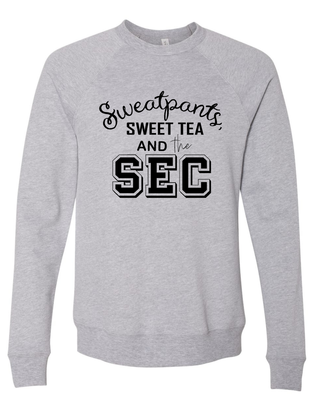 Sweatpants Sweet Tea & The SEC