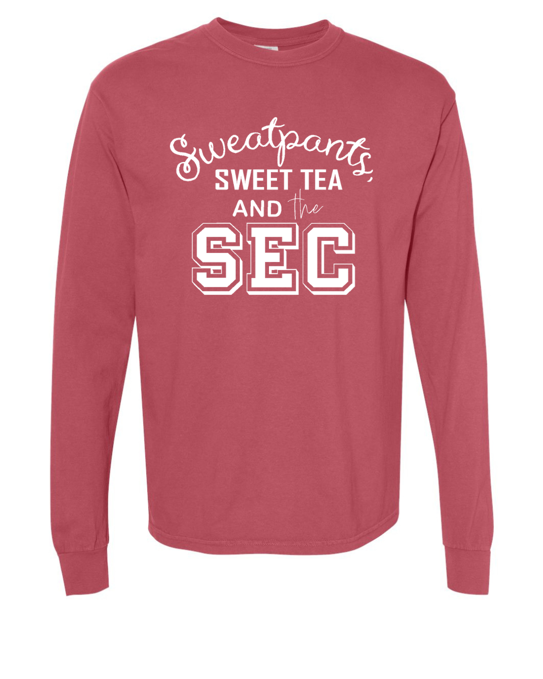 Sweatpants Sweet Tea & The SEC