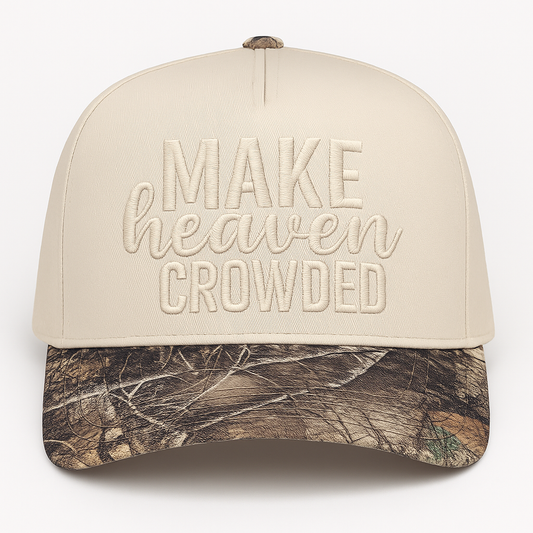 Make Heaven Crowded Hat
